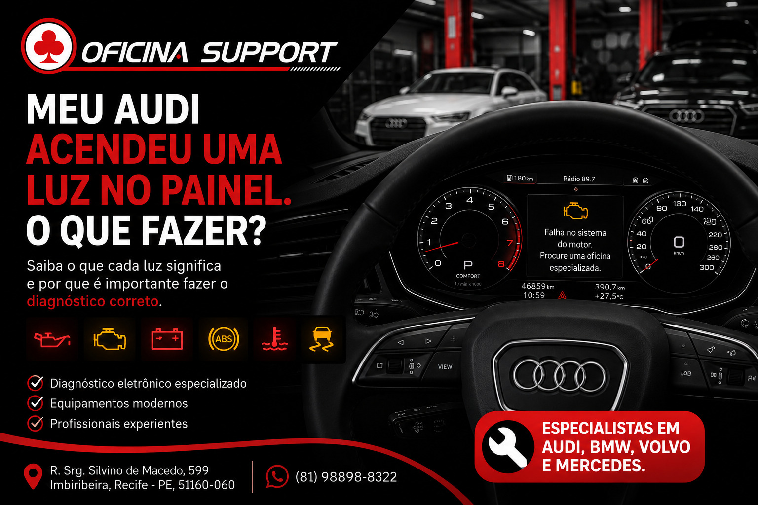 Meu Audi acendeu uma luz no painel. O que fazer?
